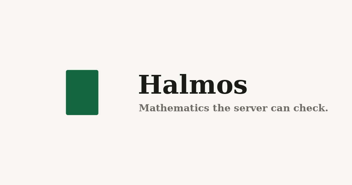Show HN: Halmos.Science - Hacker News for math, the server checks the proofs